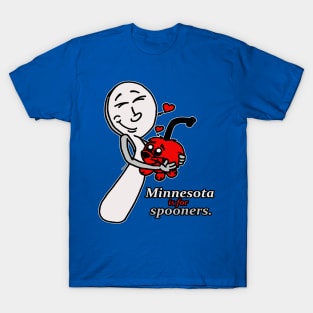 Minnesota Is For Spooners T-Shirt